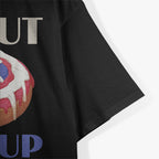 Donut Give Up T-Shirt