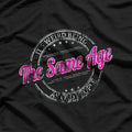 It's Weird Being The Same Age As Old People Retro T-Shirt