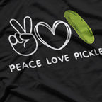 Peace, Love, Pickles – A Fun & Flavorful Vibe T-Shirt