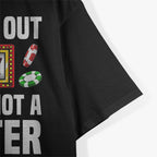 Funny Casino - Luck, Laughs, and Chips T-Shirt