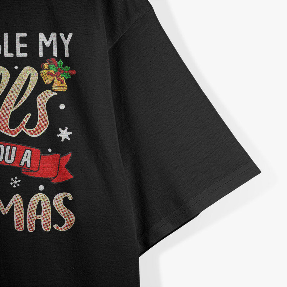 Jingle My Bells - Naughty Christmas Humor T-Shirt