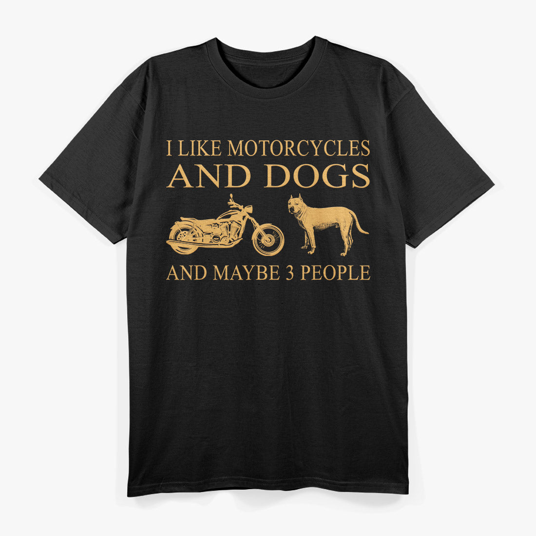 I Like Motorcycles and Dogs: The Perfect Combo T-Shirt
