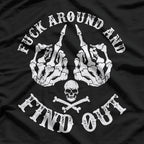 F Around and Find-Out: Bold Attitude T-Shirt