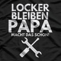 Locker Bleiben Papa: Cool Dad Vibes T-Shirt