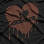I Love Chocolate - Sweet Treat Lover Funny Humor T-Shirt