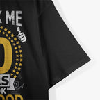 It Took Me 80 Years To Look This Good: Funny Birthday T-Shirt
