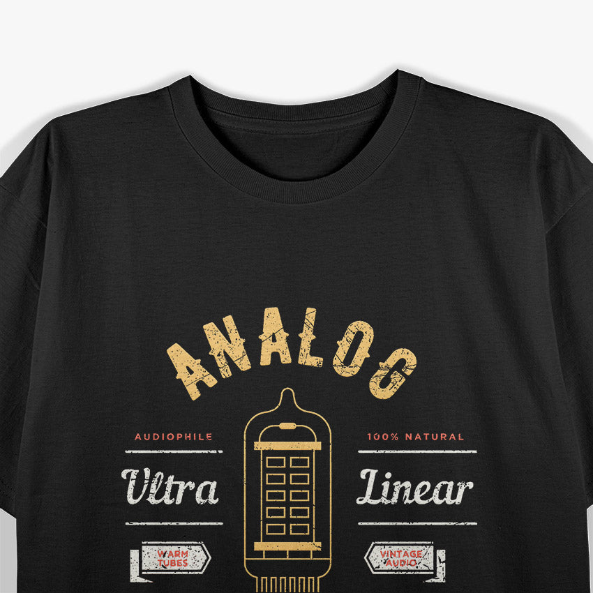 Analog Vacuum Tube Audiophile Ultra Linear T-Shirt