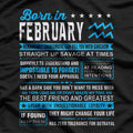 February Birthday Aquarius Born in February Zodiac Gift T-Shirt