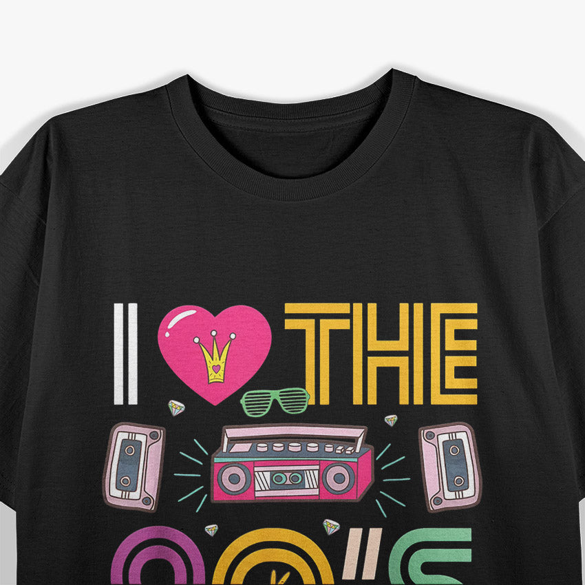 I Love the '90s: Nostalgic Vibes T-Shirt