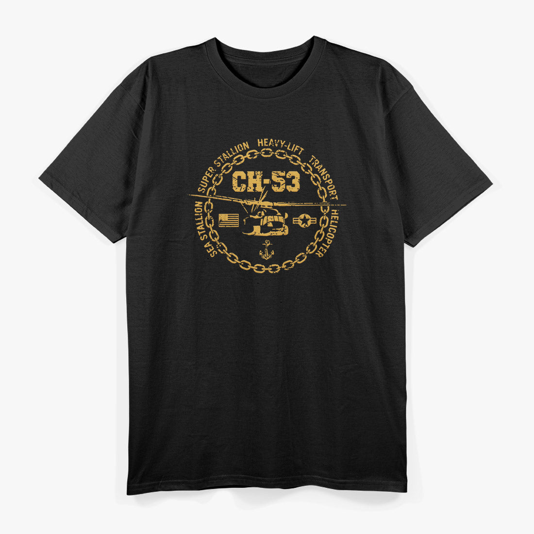 CH-53 Sea Stallion: Heavy Lift, Strong Legacy T-Shirt
