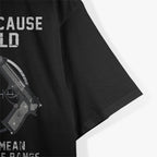 Funny Aging Humor – Out of Range Quote Graphic T-Shirt