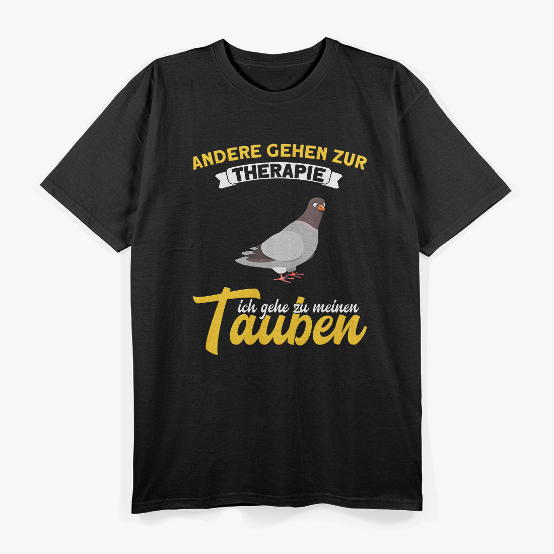 Pigeons Therapy - Funny Saying T-Shirt