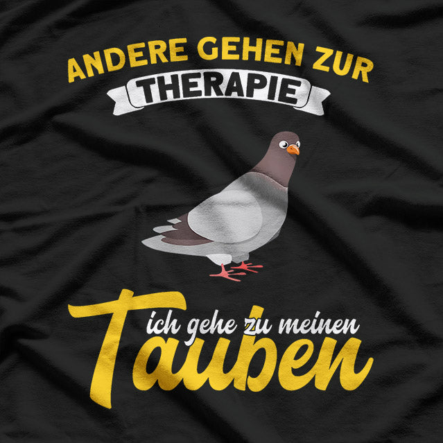Pigeons Therapy - Funny Saying T-Shirt