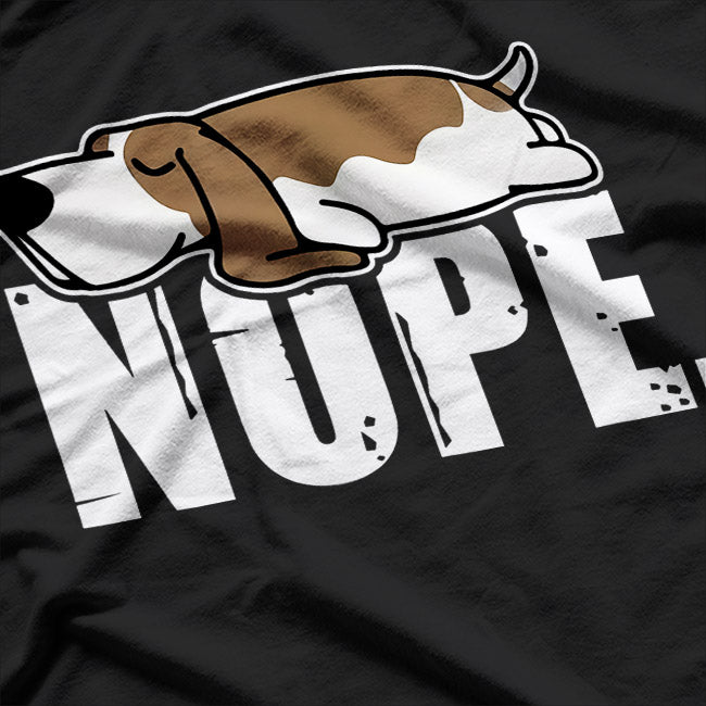 Nope! Lazy Basset Hound Sleeping T-Shirt