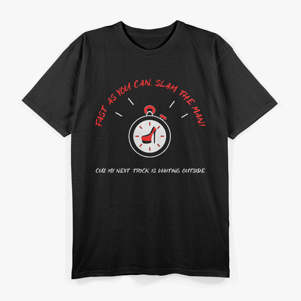 Fast As You Can: Slam The Man! T-Shirt