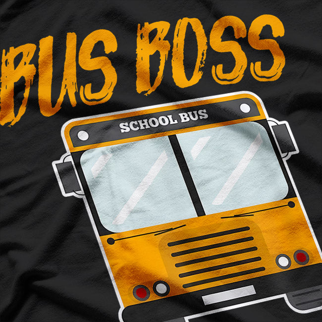 Buss Boss, School Bus Driver T-Shirt