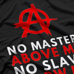 Anarchist No Master No Slave Human Equality Freedom T-Shirt