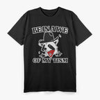 Behold My Tism: Funny Neurodivergent Humor T-Shirt