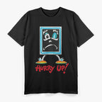 Hurry Up! Retro Blackboard-Inspired Design T-Shirt