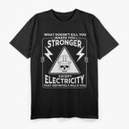 Electricity Kill You Lineman T-Shirt