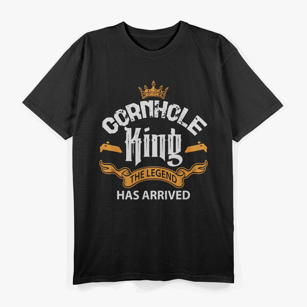 Cornhole King Has Arrived Funny Toss Game Player T-Shirt