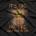 It’s Fine, I’m Fine, Everything Is Fine – Funny Meme Cat Lovers T-Shirt
