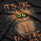 It’s Fine, I’m Fine, Everything Is Fine – Funny Meme Cat Lovers T-Shirt
