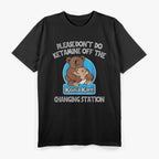 No Ketamine in the Koala Changing Station T-Shirt