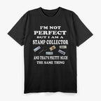 Stamp Collector: Proudly Postmarked T-Shirt