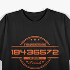 If You Understand This 18436572: We Can Be Friends T-Shirt