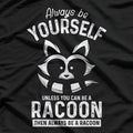 Funny Cute Raccoon Animal Gift Adorable Trash Panda Lovers T-Shirt