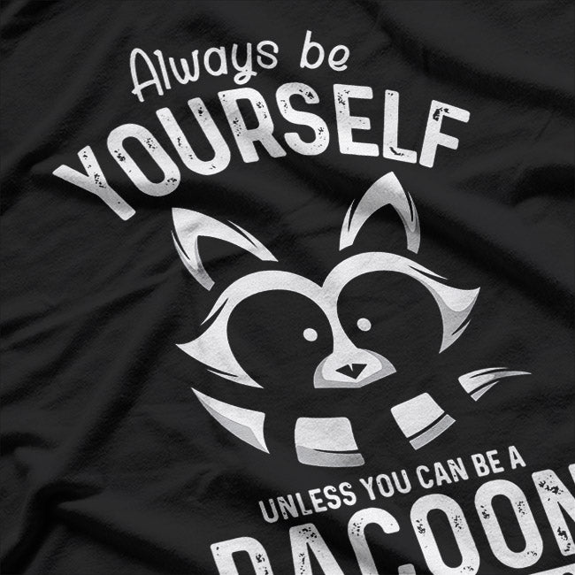 Funny Cute Raccoon Animal Gift Adorable Trash Panda Lovers T-Shirt
