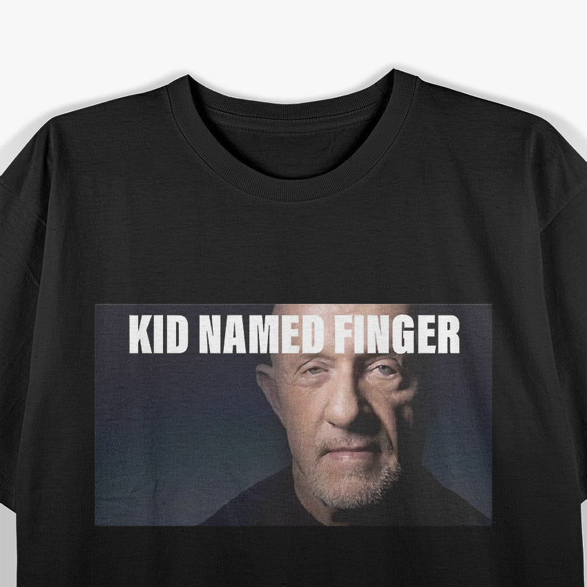 Kid Named Finger, Funny Twist T-Shirt