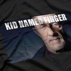 Kid Named Finger, Funny Twist T-Shirt
