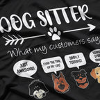 Dog Sitter: Pawsitively the Best Job T-Shirt