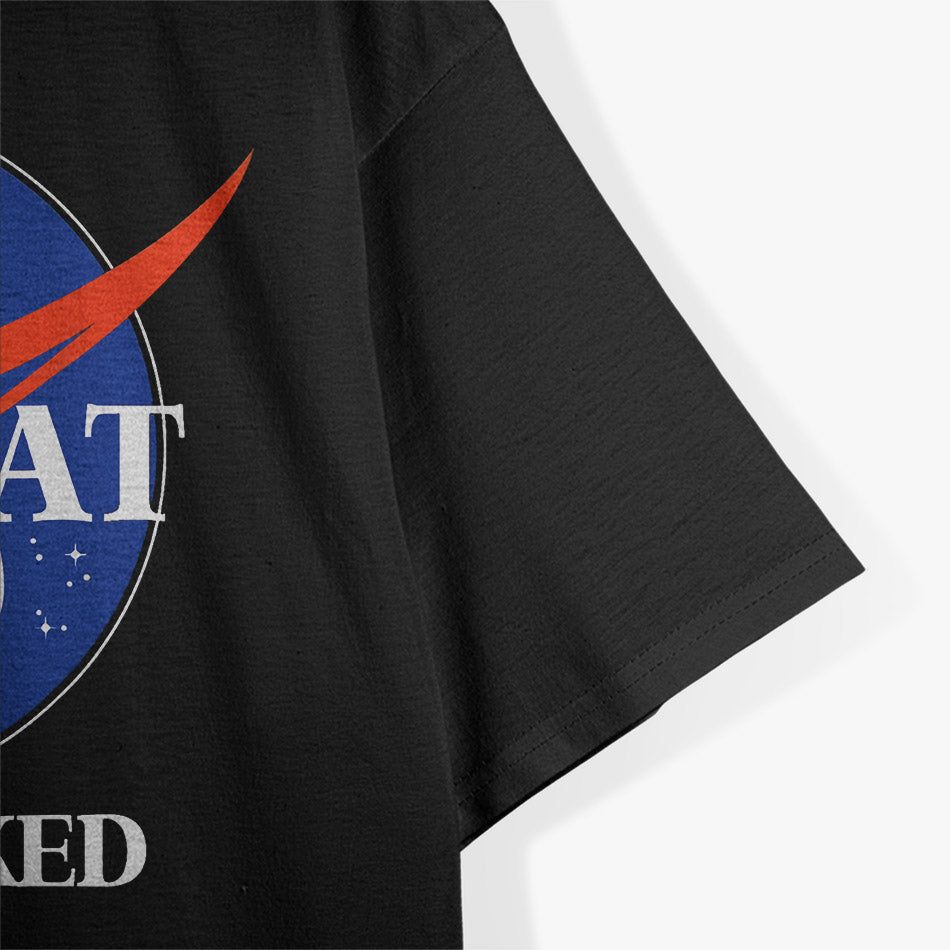 Not Flat, We Checked - Funny NASA T-Shirt