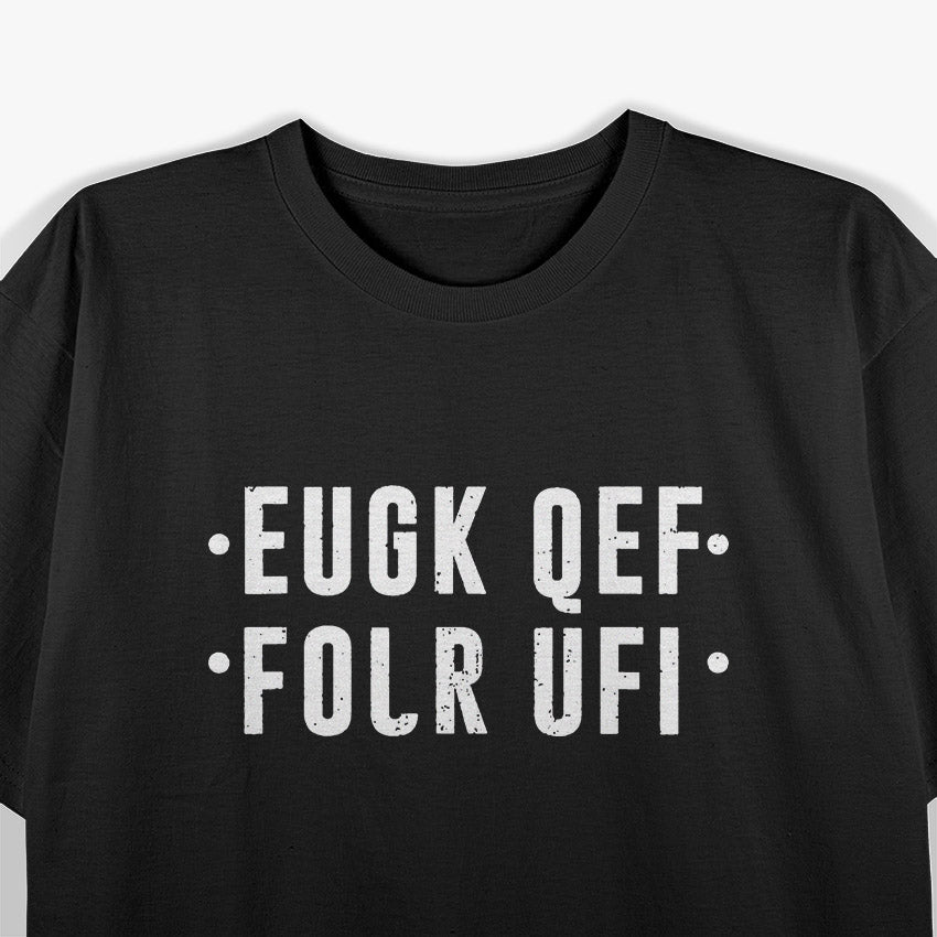 Fold Up & Surprise: Hidden Message Funny T-Shirt