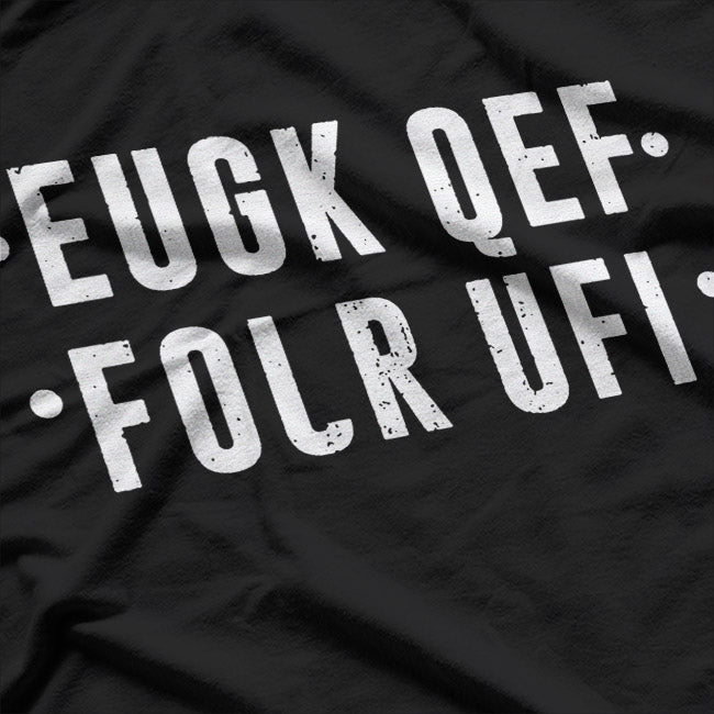 Fold Up & Surprise: Hidden Message Funny T-Shirt