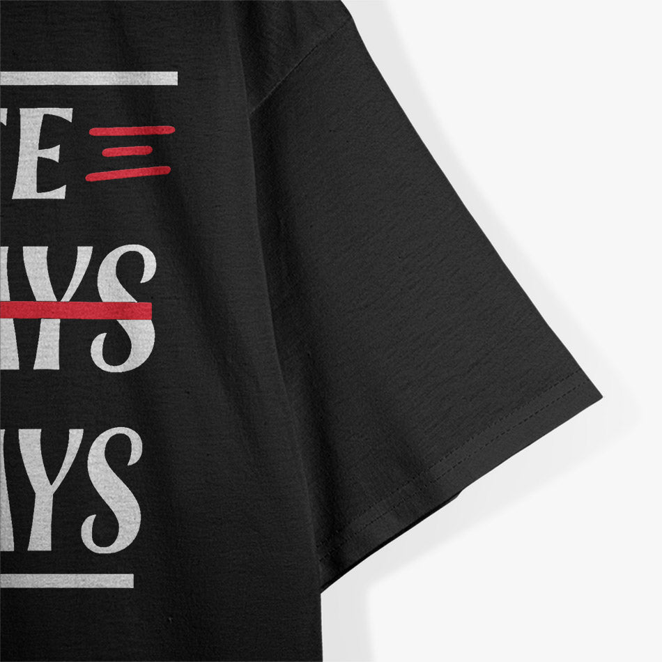 I Hate Mondays: Funny Weekday Struggle T-Shirt