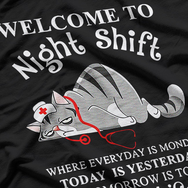 Welcome to the Night Shift - Humor at Work T-Shirt