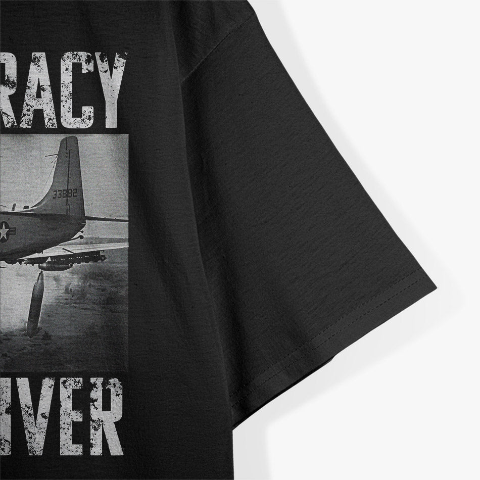 Democracy – We Deliver Military Airstrike T-Shirt