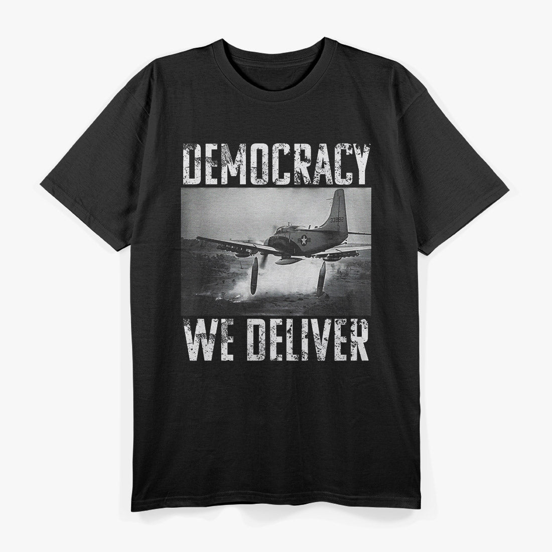 Democracy – We Deliver Military Airstrike T-Shirt