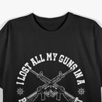 I Lost All My Guns in a Boating Accident T-Shirt