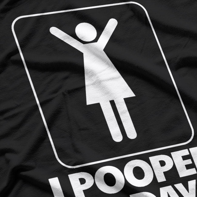 I Pooped Today: Funny Achievement T-Shirt