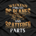 Weekend Forecast: Flying RC Planes & Scattered Parts T-Shirt