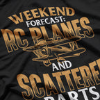 Weekend Forecast: Flying RC Planes & Scattered Parts T-Shirt