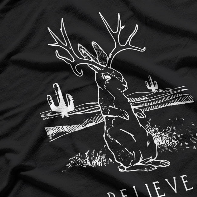 Believe in the Jackalope Cryptid Myth T-Shirt