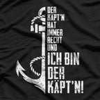 Der Kapitän Hat Immer Recht – Ich Bin Der Kapitän T-Shirt