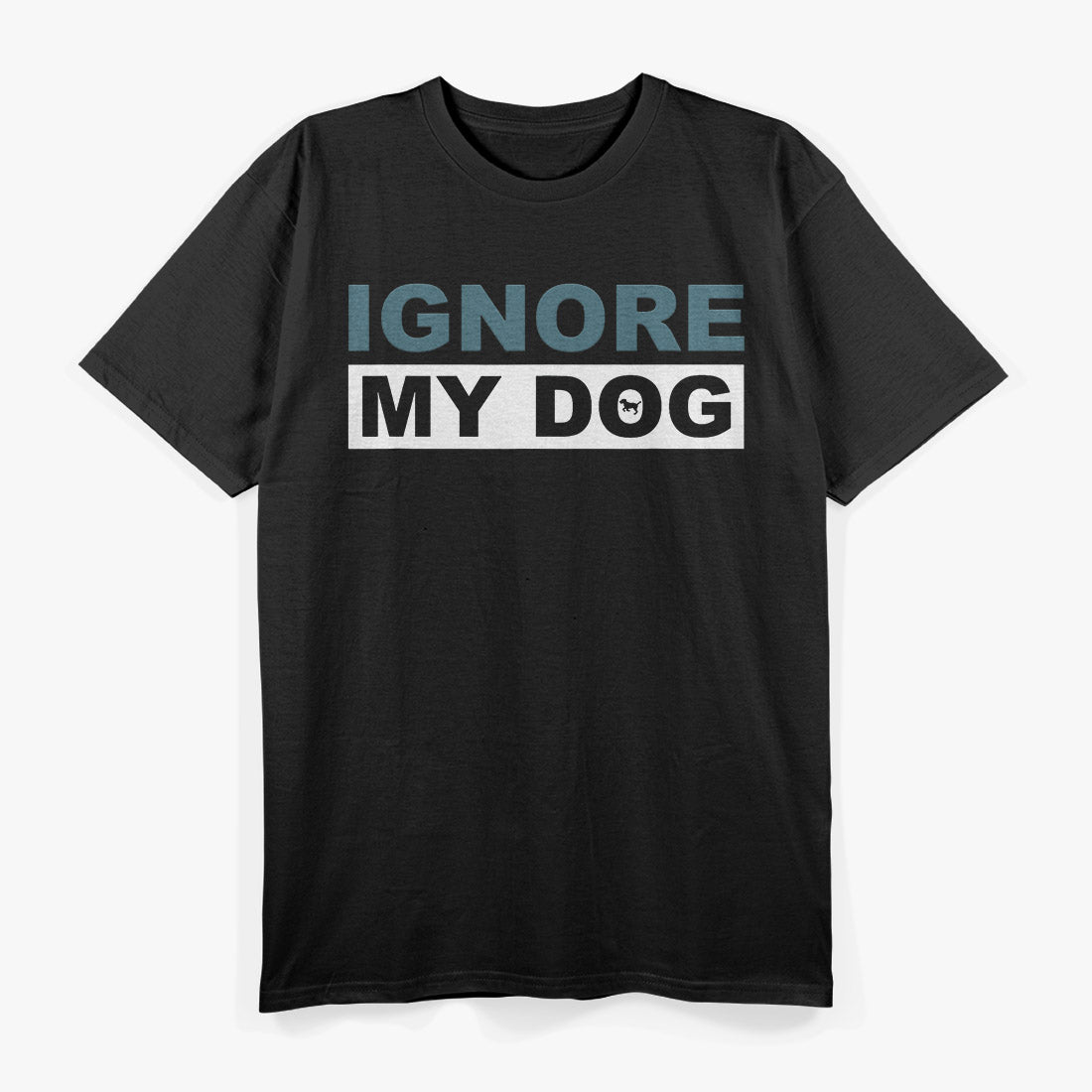 Ignore My Dog – Trainer Service Dog Training Awareness T-Shirt