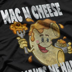 Mac n Cheese Make Me Happy T-Shirt